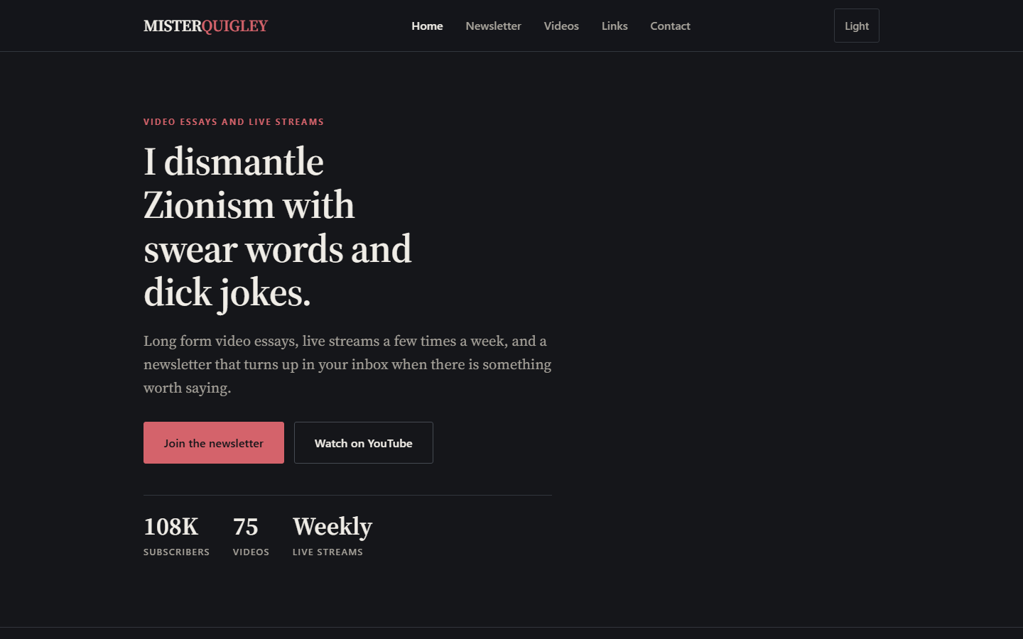MisterQuigley, a creator website with a newsletter, video archive and admin panel
